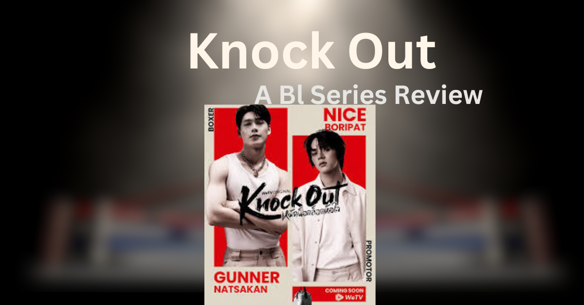 Knock Out | a spicy Bl Series